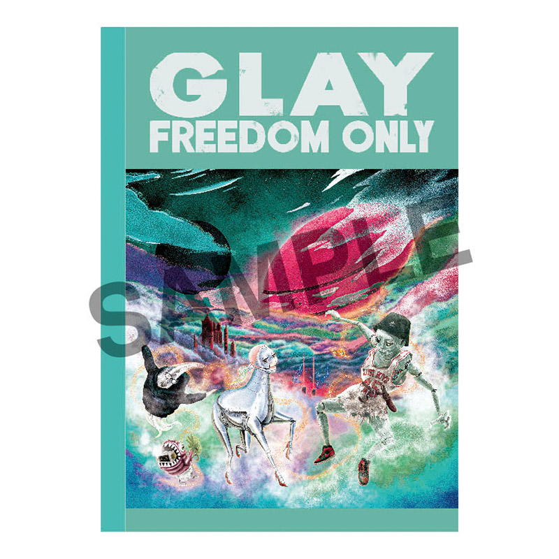 FREEDOM ONLY | GLAY