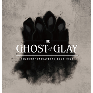 HIGHCOMMUNICATIONS TOUR 2023 -The Ghost of GLAY